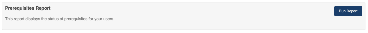 Prerequisites Report Option.png
